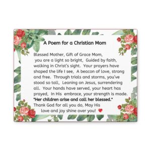 Canvas Wall Art – A Poem for a Christian Mom | Inspirational Faith-Based Art Print | Mother’s Day Gift for Godly Women